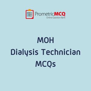 UAE MOH Dialysis Technician Exam MCQs
