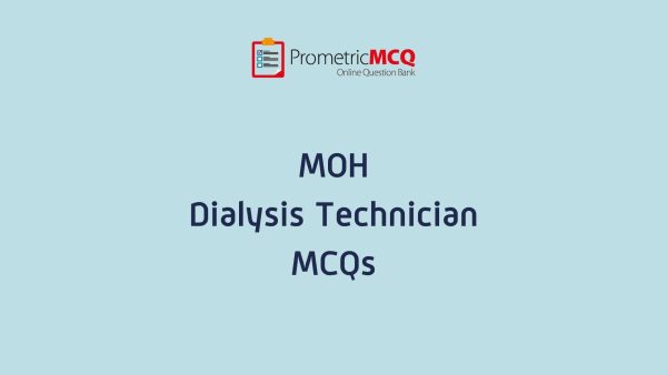 UAE MOH Dialysis Technician Exam MCQs