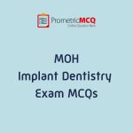 UAE MOH Implant Dentistry Exam MCQs
