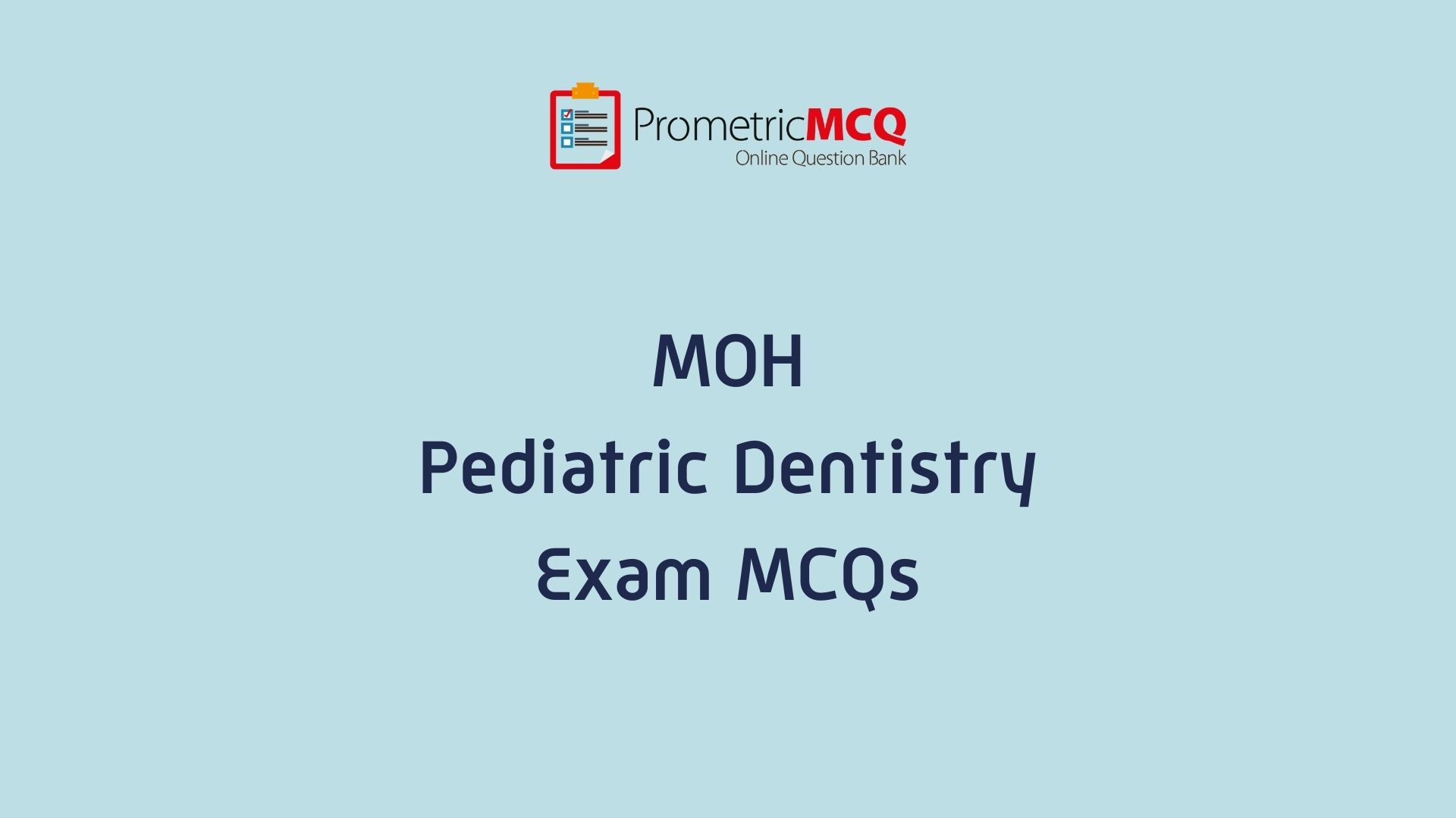 UAE MOH Pediatric Dentistry Exam MCQs