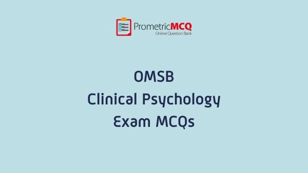 OMSB Clinical Psychology Exam MCQs OMSB Clinical Psychology Exam MCQs