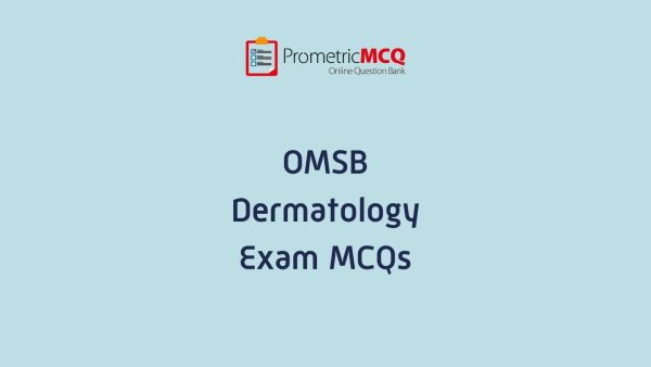 OMSB Dermatology Exam MCQs OMSB Dermatology Exam MCQs