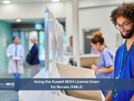Acing the Kuwait MOH License Exam for Nurses (KMLE)