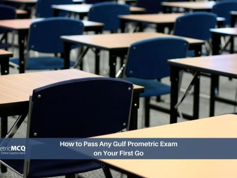 How to Pass Any Gulf Prometric Exam on Your First Go