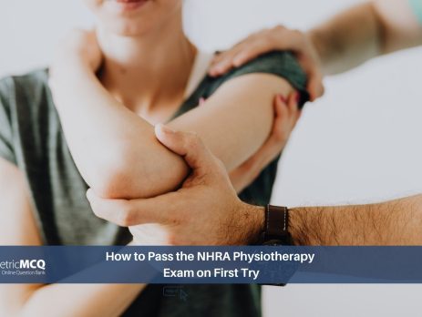 How to Pass the NHRA Physiotherapy Exam on First Try