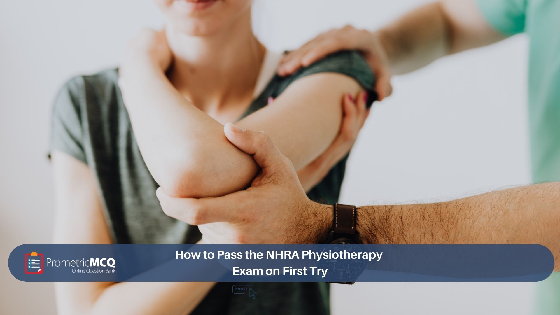 How to Pass the NHRA Physiotherapy Exam on First Try