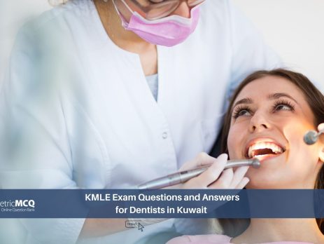 KMLE Exam Questions and Answers for Dentists in Kuwait