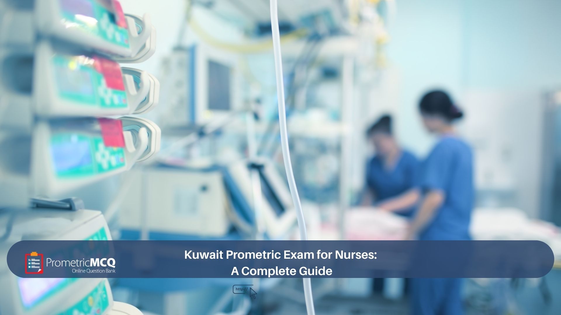 Kuwait Prometric Exam for Nurses_ A Complete Guide