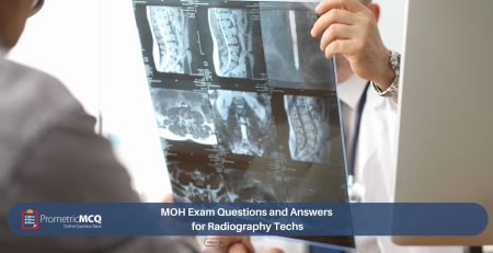 MOH Exam Questions and Answers for Radiography Techs