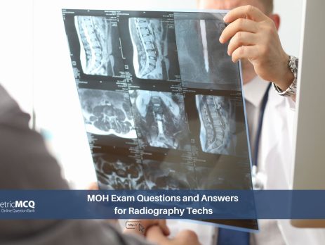 MOH Exam Questions and Answers for Radiography Techs