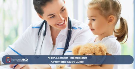 NHRA Exam for Pediatricians_ A Prometric Study Guide