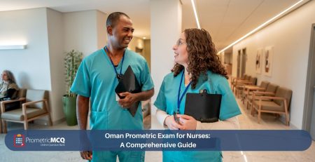 Oman Prometric Exam for Nurses_ A Comprehensive Guide