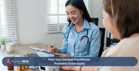 Pass Your General Practitioner Prometric Exam Easily