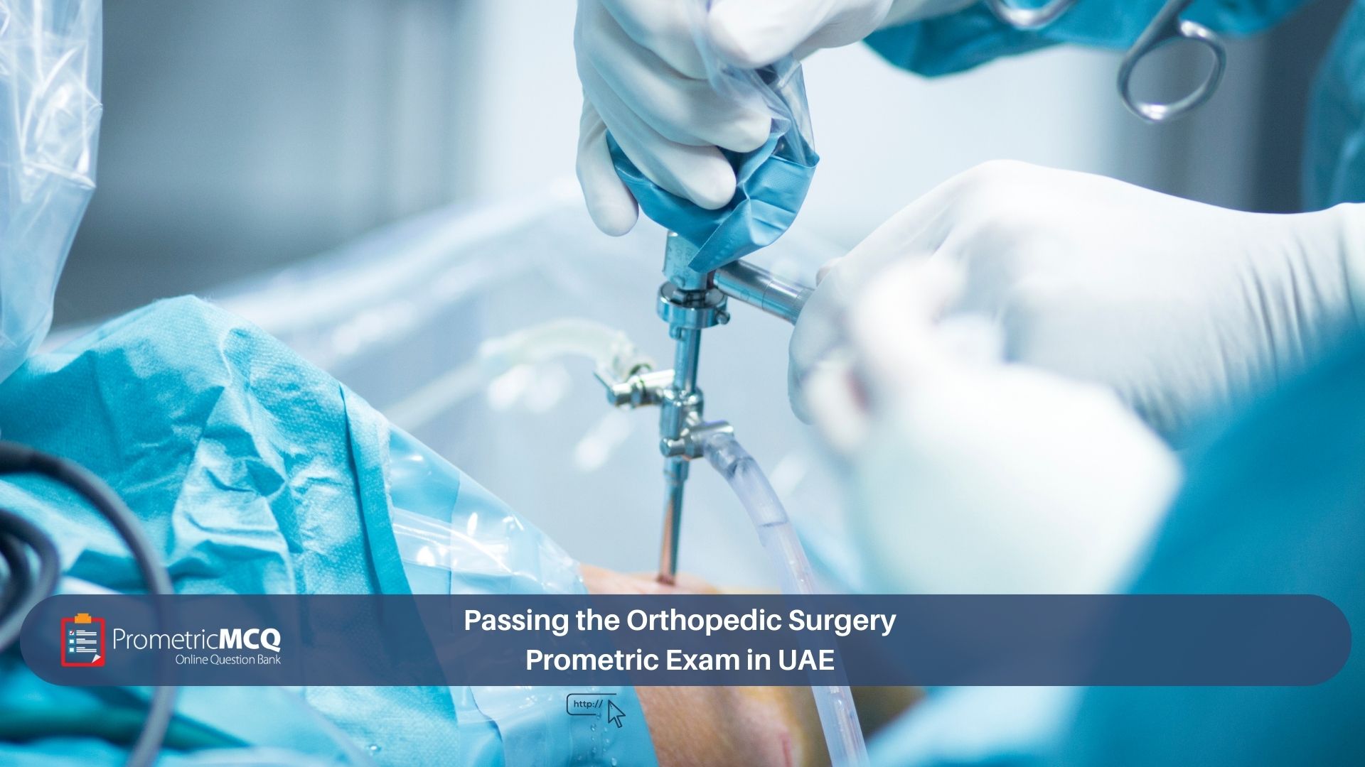 Passing the Orthopedic Surgery Prometric Exam in UAE