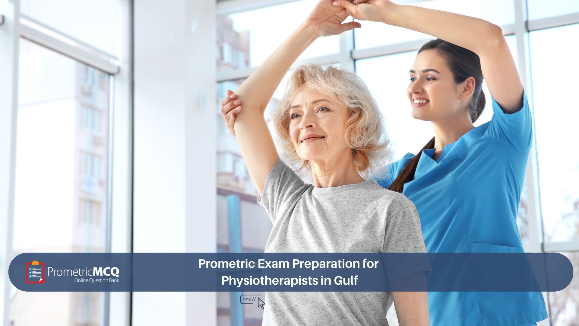 Prometric Exam Preparation for Physiotherapists in Gulf
