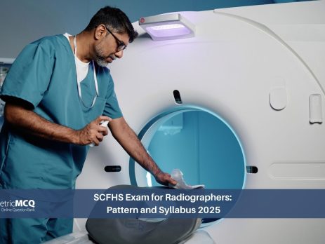 SCFHS Exam for Radiographers_ Pattern and Syllabus 2025