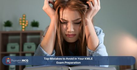 Top Mistakes to Avoid in Your KMLE Exam Preparation