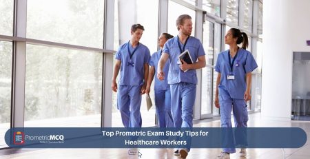 Top Prometric Exam Study Tips for Healthcare Workers