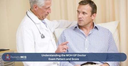 Understanding the MOH GP Doctor Exam Pattern and Score