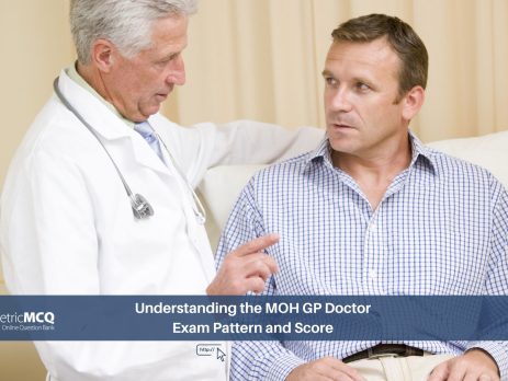 Understanding the MOH GP Doctor Exam Pattern and Score