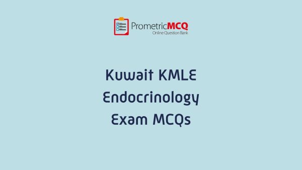 Kuwait Prometric Endocrinology MCQs for KMLE MOH Exam Prep