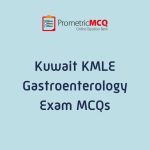 Kuwait Prometric Gastroenterology MCQs for KMLE MOH Prep