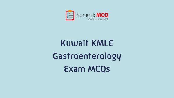 Kuwait Prometric Gastroenterology MCQs for KMLE MOH Prep
