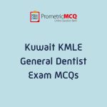 KMLE Kuwait Prometric General Dentist Exam MCQs