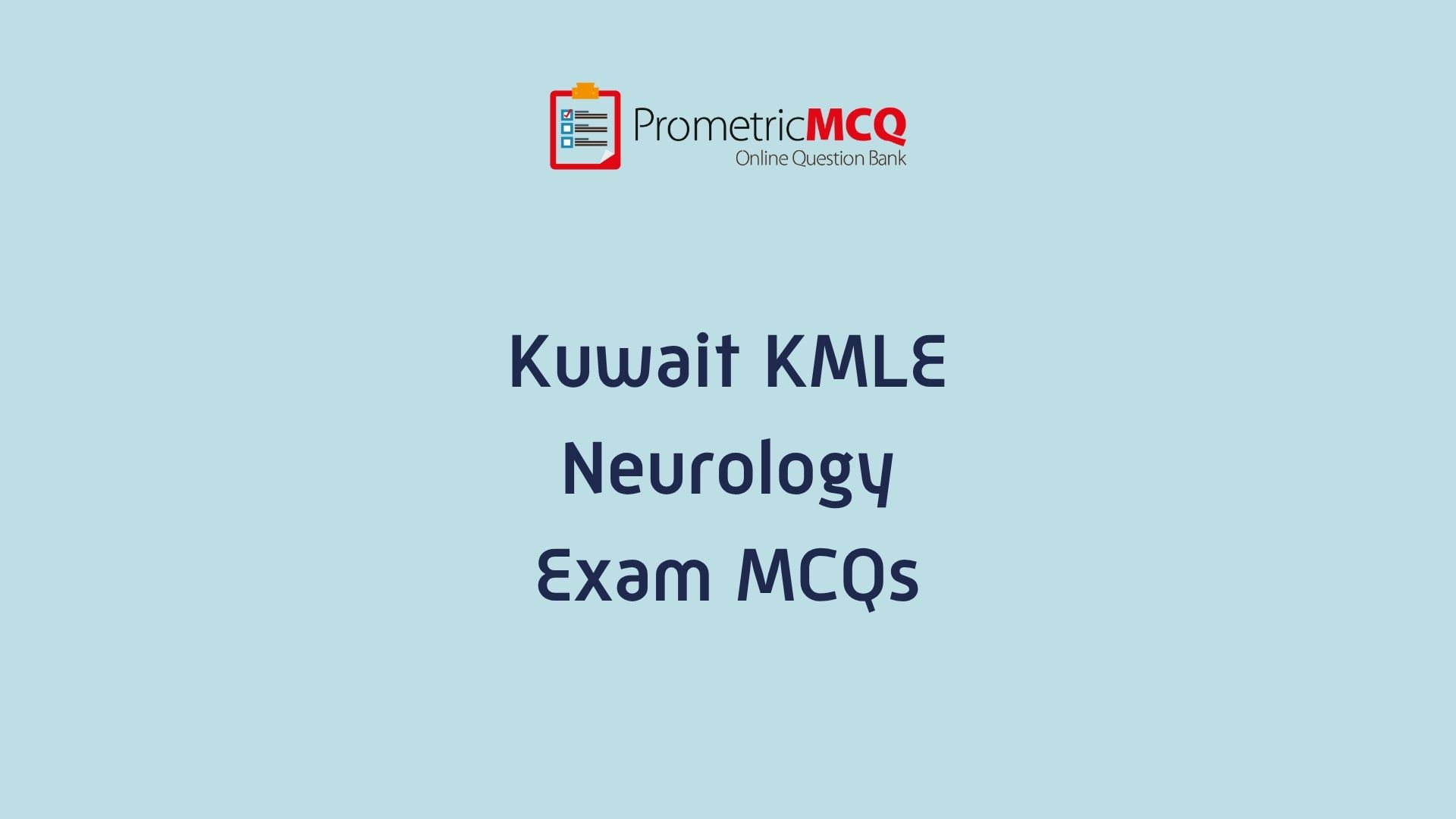 Kuwait Prometric Neurology MCQs for KMLE Exam