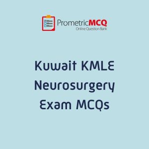 Kuwait Prometric Neurosurgery MCQs for KMLE Exam Prep