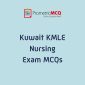 Kuwait Prometric Nursing MCQs for KMLE Exam