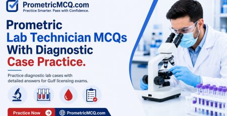 Prometric Lab Technician MCQs Diagnostic Cases 2026 Guide