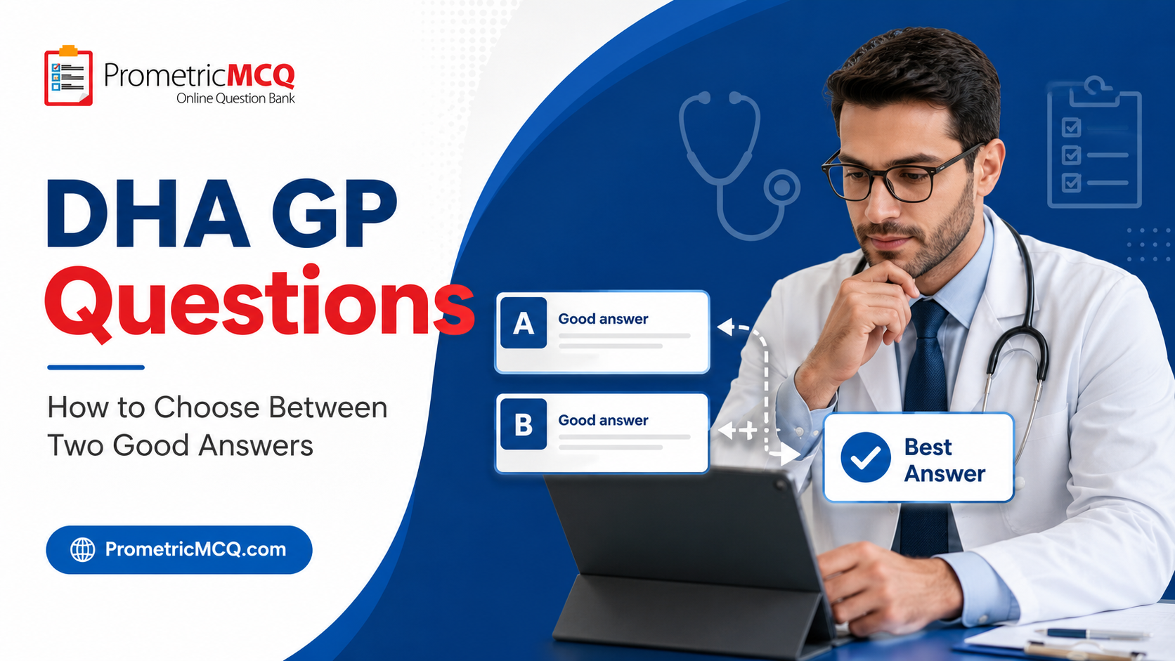 DHA GP Questions Choose Between Two Good Answers