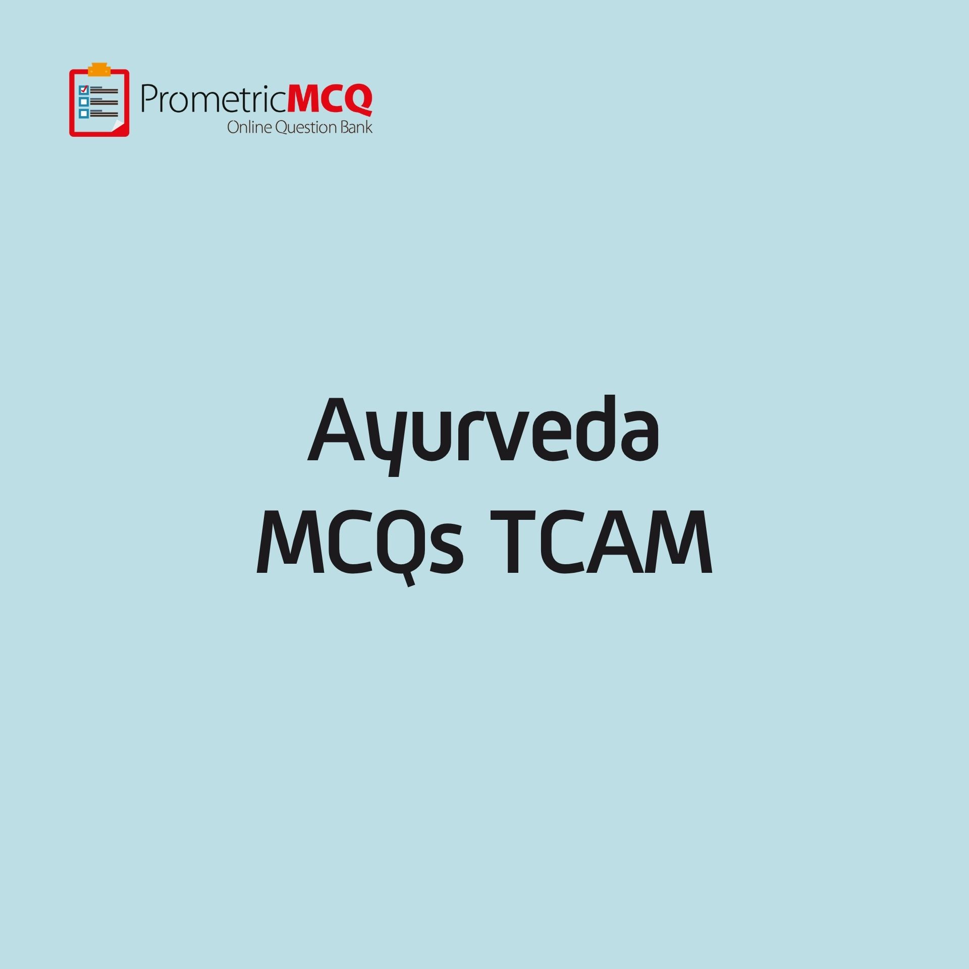 Ayurveda MCQs TCAM